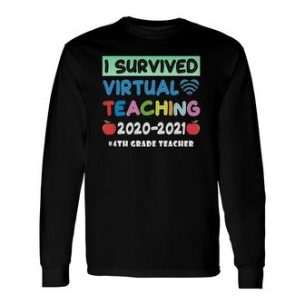 I Survived Virtual Teaching End Of Year Teacher Remote Long Sleeve T-Shirt - Seseable