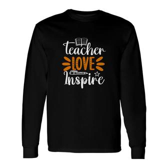 Teacher Love Inspire Graphic Orange White Long Sleeve T-Shirt - Seseable
