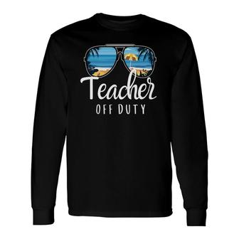Teacher Off Duty Sunglasses Beach Sunset 70S 80S 90S Long Sleeve T-Shirt - Seseable