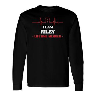 Team Riley Lifetime Member Blood Completely Long Sleeve T-Shirt T-Shirt | Mazezy