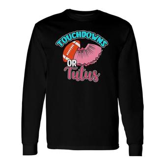 Touchdowns Or Tutus Gender Reveal Baby Party Announcement Long Sleeve T-Shirt T-Shirt | Mazezy