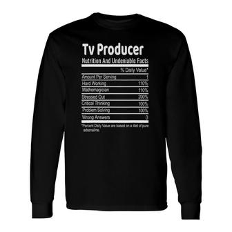 Tv Producer Nutritional Facts Thanksgiving Christmas Long Sleeve T-Shirt - Seseable