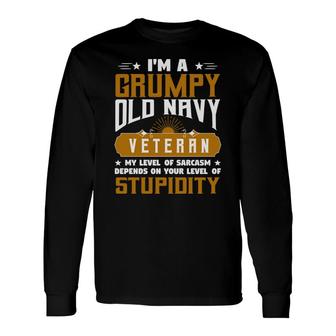 Veteran 2022 Grumpy Old Veteran Pride Navy Sarcasm Long Sleeve T-Shirt - Seseable