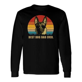 Vintage Best Dog Dad Ever Belgian Malinois S Long Sleeve T-Shirt - Seseable