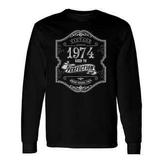 Vintage Made In 1974 Birthday 47 Years Old 47Th Birthday Long Sleeve T-Shirt - Seseable