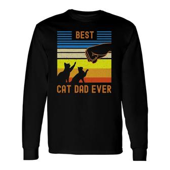 Vintage Retro Best Cat Dad Ever Fist Bump For Fur Daddies Long Sleeve T-Shirt - Seseable
