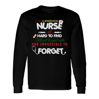 A Wonderful Nurse Hard To Find Difficult To Part With Nurses Day Long Sleeve T-Shirt - Seseable