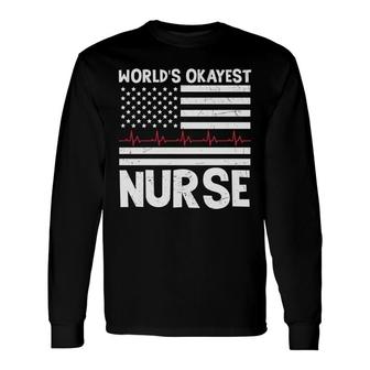Worlds Okayest Nurse Heartbeat White Graphic New 2022 Long Sleeve T-Shirt - Seseable