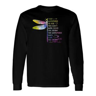 They Whispered To Her You Cant Withstand Storm Hippie Long Sleeve T-Shirt T-Shirt | Mazezy