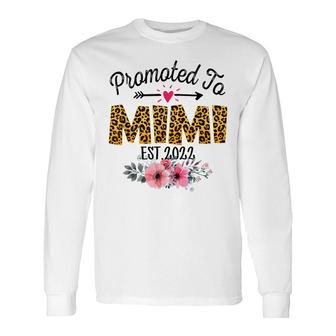 Promoted To Mimi 2022 First Time Mothers New Mom To Be Gift  Unisex Long Sleeve
