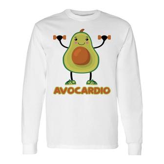 Avocardio Avocado Is Gymming So Hard Long Sleeve T-Shirt - Seseable