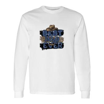 Best Dad Ever Blue Gilter Leoprad Cowboy Hat Fathers Day Long Sleeve T-Shirt - Seseable