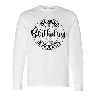 Birthday Trip Vacation Vintage Style Interesting 2022 Long Sleeve T-Shirt - Seseable