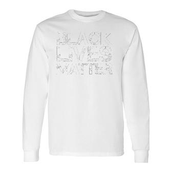 Black Lives Matter For Blm Protest Awesome Men Women Long Sleeve T-Shirt - Seseable