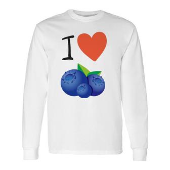 Blueberry I Love Blueberries Tee Long Sleeve T-Shirt | Mazezy
