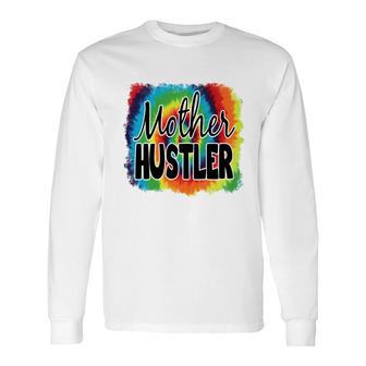 Color Mother Hustler Vintage Long Sleeve T-Shirt - Seseable