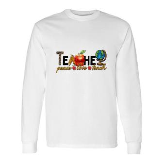 Earth Teacher Peacee Love Teach Great Apple Long Sleeve T-Shirt - Seseable