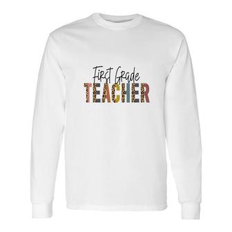 First Grade Teacher Black Graphic First Grade Long Sleeve T-Shirt - Seseable