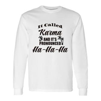 Karma Vacation Coconut Tree 2022 Long Sleeve T-Shirt - Seseable