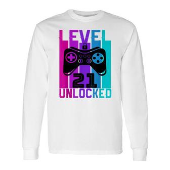 Level 21 Unlocked Video Gamer 21 Years Old Birthday Long Sleeve T-Shirt - Seseable