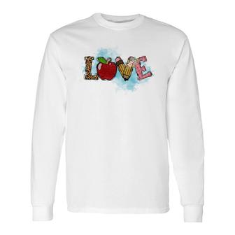 If You Love Knowledge And Students That Person Will Be A Great Teacher Long Sleeve T-Shirt - Seseable