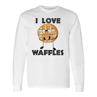 I Love Waffles Waffle Love Pun Long Sleeve T-Shirt - Thegiftio UK