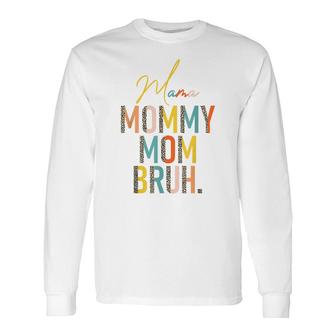Mama Mommy Mom Bruh Leopard Vintage Boy Mom Life Long Sleeve T-Shirt - Seseable