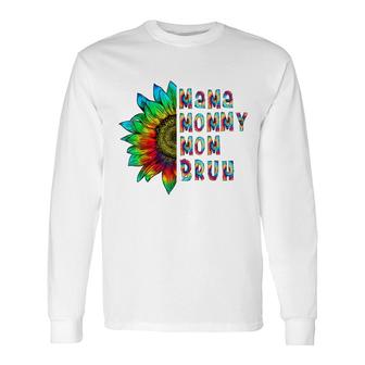 Mama Mommy Mom Bruh Mommy And Me Mom Sunflower Tie Dye Long Sleeve T-Shirt - Seseable