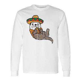 Mexican Otter Sombrero Taco Cinco De Mayo Fiesta Animal Long Sleeve T-Shirt - Seseable