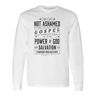 I Am Not Ashamed Of The Gospel Christian Bible Verse V-Neck Long Sleeve T-Shirt - Seseable