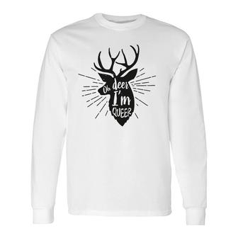 Oh Deer Im Queer Lgbt Pride Gay Lesbian March Long Sleeve T-Shirt T-Shirt | Mazezy
