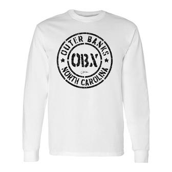 Outer Banks Obx Nc North Carolina Long Sleeve T-Shirt T-Shirt | Mazezy