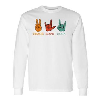 Peace Love Rock And Roll Retro Vintage Peace Loving Musician Long Sleeve T-Shirt - Seseable