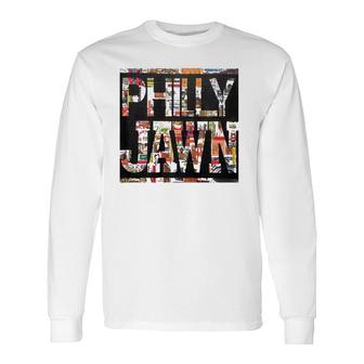 Philly Jawn Philadelphia Slang Long Sleeve T-Shirt T-Shirt | Mazezy