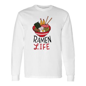 Ramen Life Lover Long Sleeve T-Shirt - Thegiftio