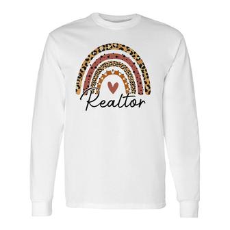 Realtor Leopard Rainbow Real Estate Agent Real Estate Life Long Sleeve T-Shirt | Mazezy
