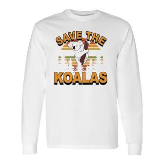 Retro Vintage Animal Lover Save The Koalas Long Sleeve T-Shirt T-Shirt | Mazezy
