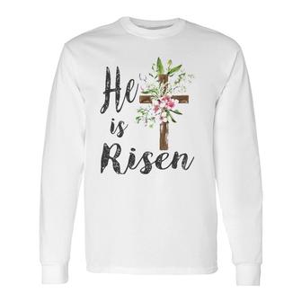 He Is Risen Floral Cross Vintage Happy Easter 2022 Long Sleeve T-Shirt T-Shirt | Mazezy