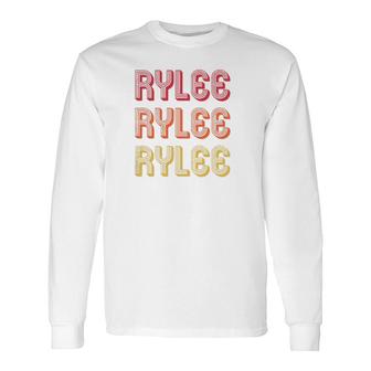 Rylee Name Personalized Retro Vintage 80S 90S Birthday Long Sleeve T-Shirt - Seseable