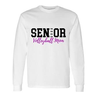 Senior 2022 Volleyball Mom Long Sleeve T-Shirt - Seseable