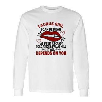 Sweet As Candy Cold As Ice Taurus Girl Red Lips Long Sleeve T-Shirt - Seseable