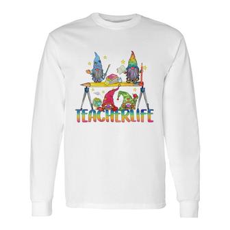 Teacher Life Like Little Fairies Who Bring Knowledge To Students Long Sleeve T-Shirt - Seseable