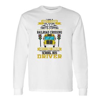 Traffic Stopping Railroad Crossing School Bus Driver Long Sleeve T-Shirt - Seseable