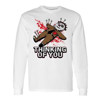 Valentines Day Voodoo Doll Thinking Of You Long Sleeve T-Shirt - Monsterry CA
