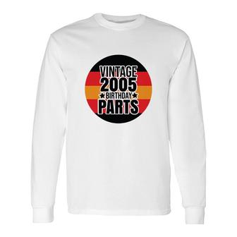 Vintage 2005 17Th Birthday Parts Circle Black Long Sleeve T-Shirt - Seseable