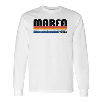 Vintage 70S 80S Style Marfa Texas Long Sleeve T-Shirt T-Shirt | Mazezy
