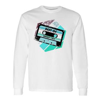 Vintage Best Of August 1964 Cassette Retro Birthday Tape Long Sleeve T-Shirt - Seseable