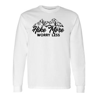 Vintage Hiker Hike More Worry Less Hiking Mountains Long Sleeve T-Shirt T-Shirt | Mazezy UK