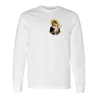 Virgin Mary Jesus Catholic Guadalupe Fatima Message Long Sleeve T-Shirt - Monsterry DE