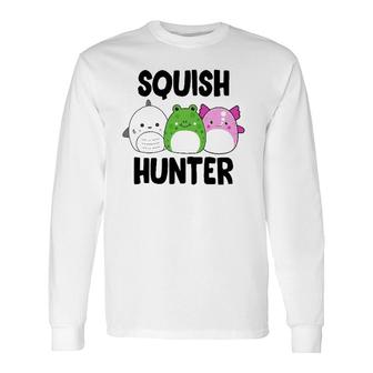 Ybgw Squish Hunter Squishmallow Lover Costume Long Sleeve T-Shirt T-Shirt | Mazezy